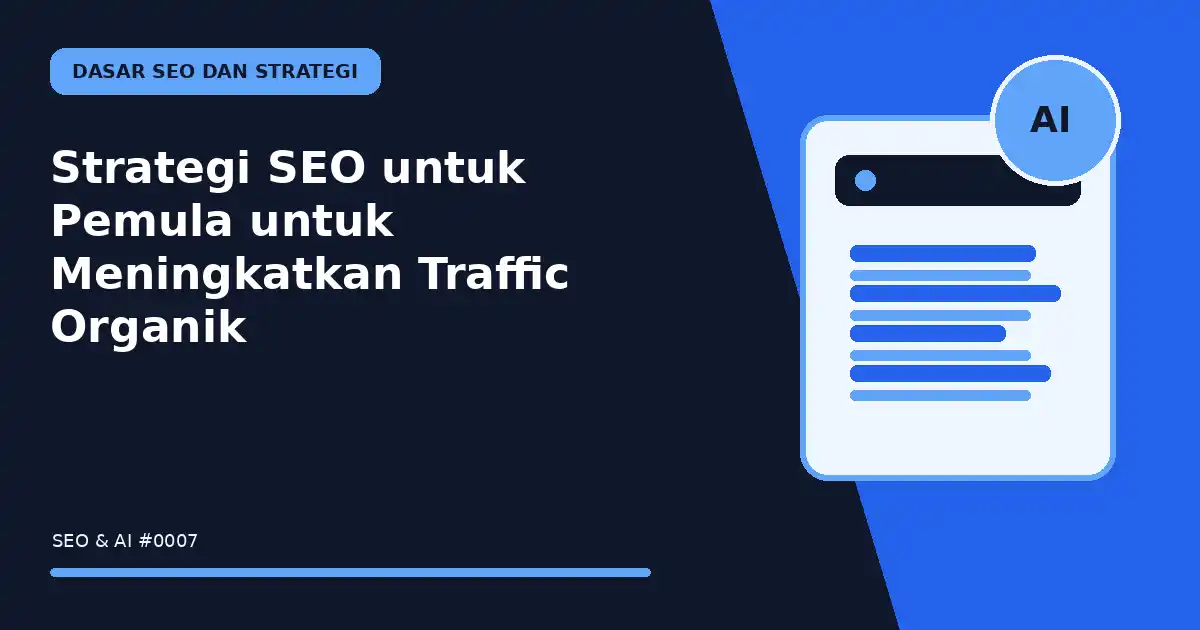 Strategi SEO untuk Pemula untuk Meningkatkan Traffic Organik