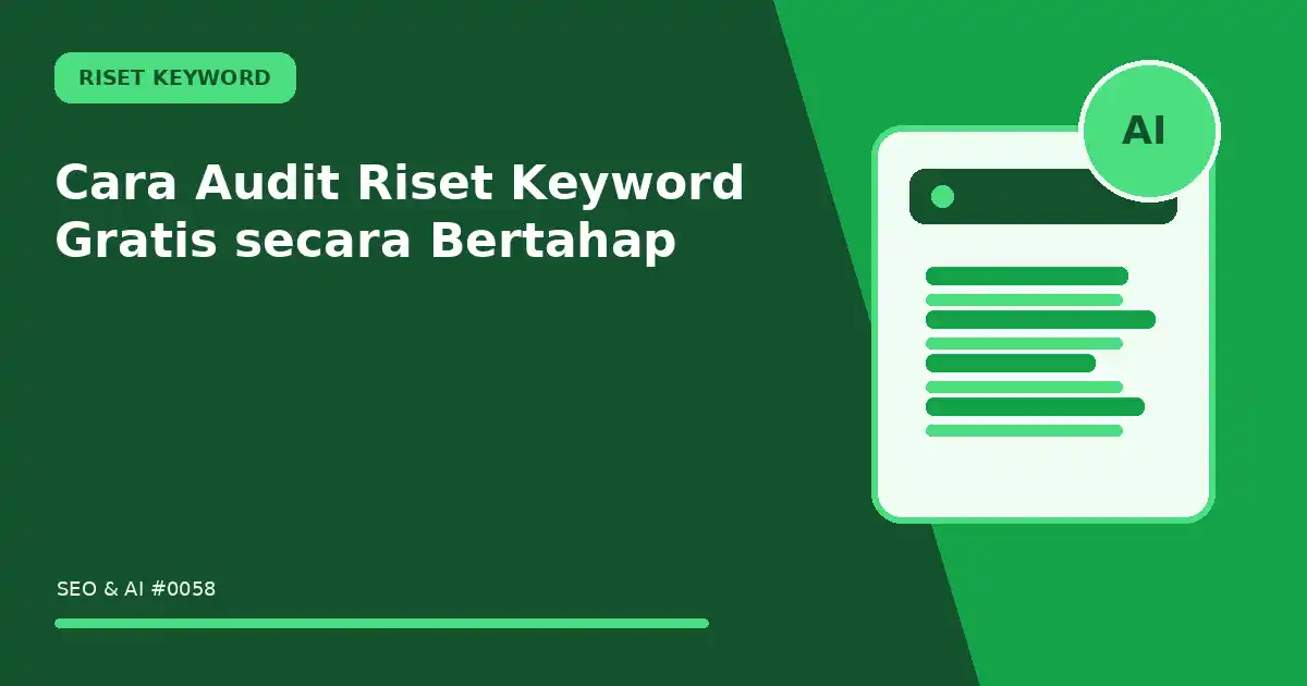 Cara Audit Riset Keyword Gratis secara Bertahap