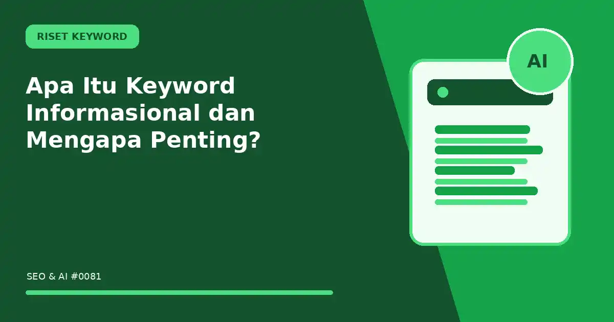 Apa Itu Keyword Informasional dan Mengapa Penting?