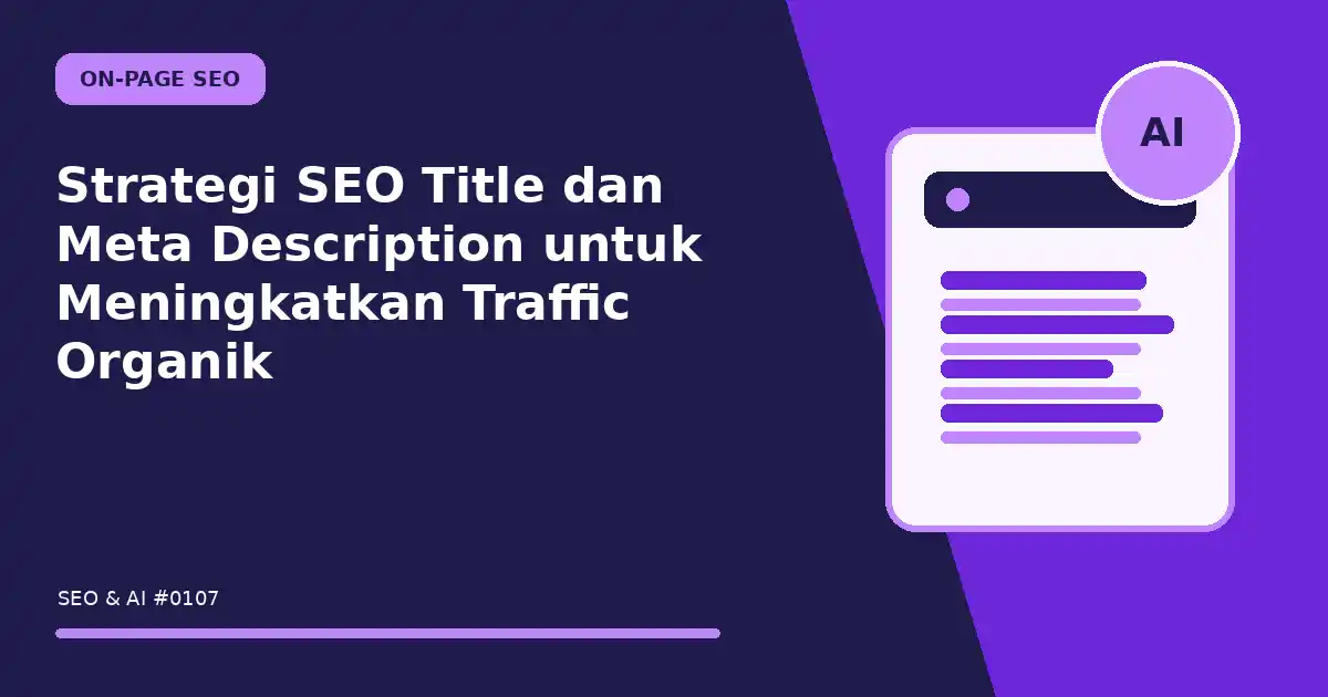 Strategi SEO Title dan Meta Description untuk Meningkatkan Traffic Organik