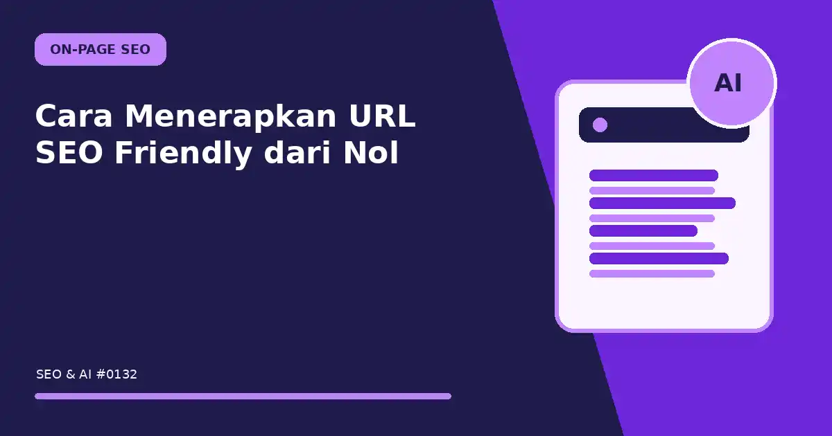 Cara Menerapkan URL SEO Friendly dari Nol