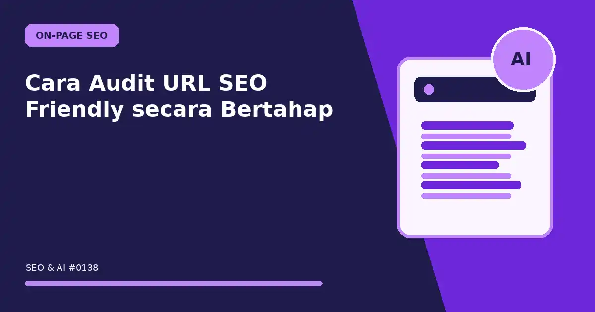 Cara Audit URL SEO Friendly secara Bertahap