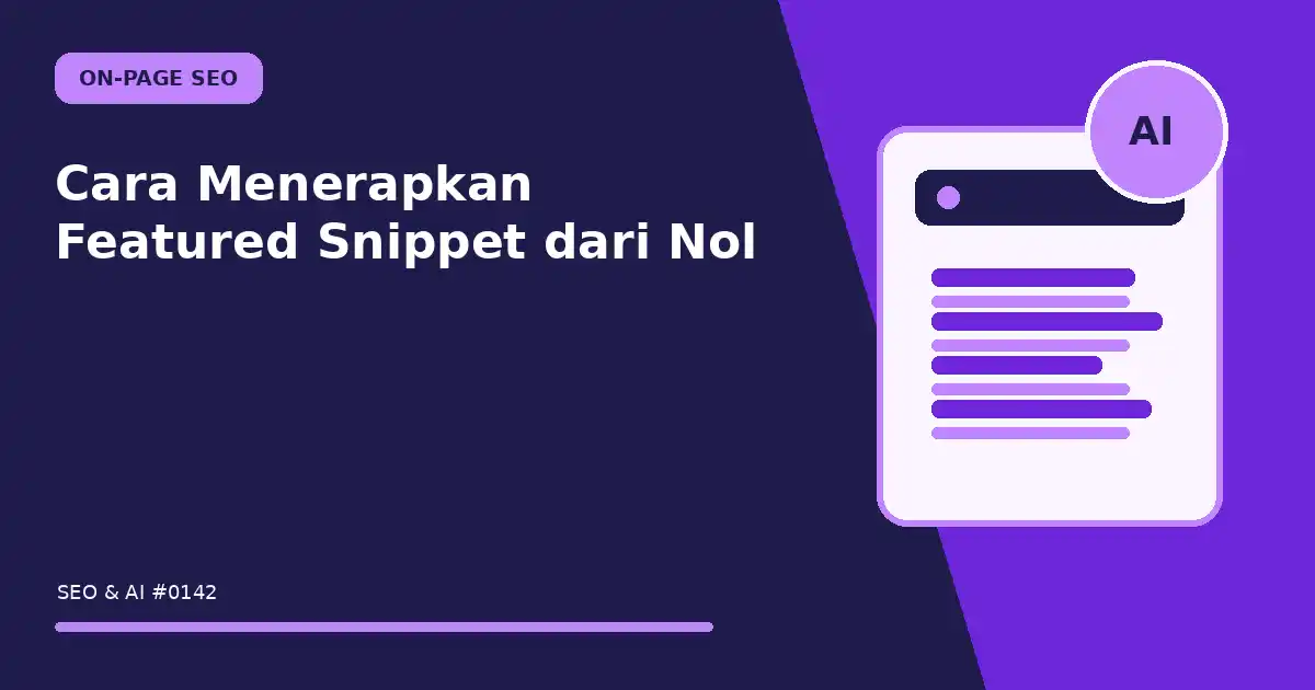 Cara Menerapkan Featured Snippet dari Nol