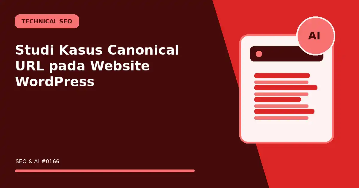 Studi Kasus Canonical URL pada Website WordPress