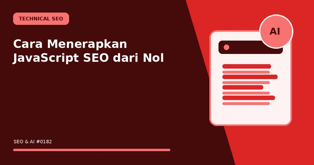 Cara Menerapkan JavaScript SEO dari Nol