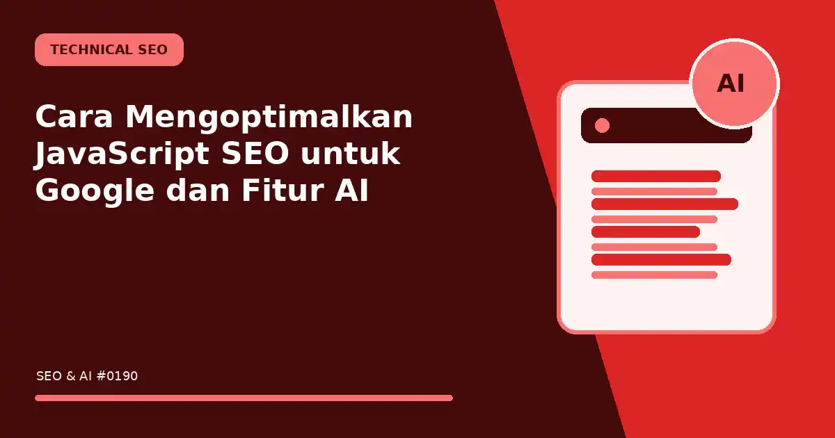 cara mengoptimalkan javascript seo untuk google dan fitur ai