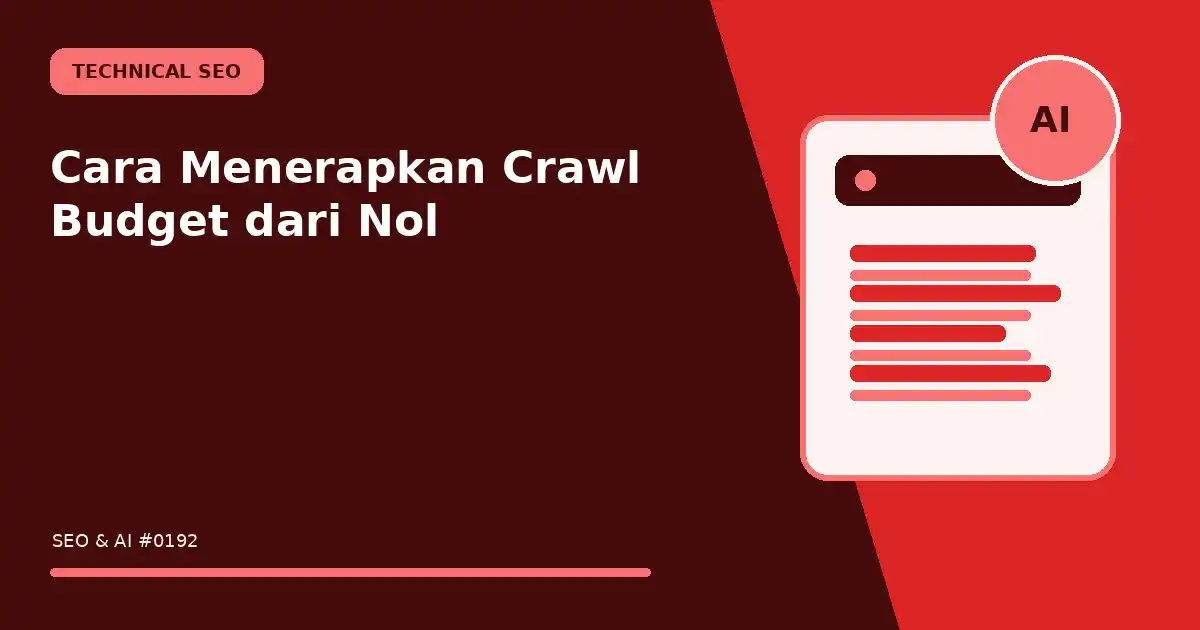 cara menerapkan crawl budget dari nol