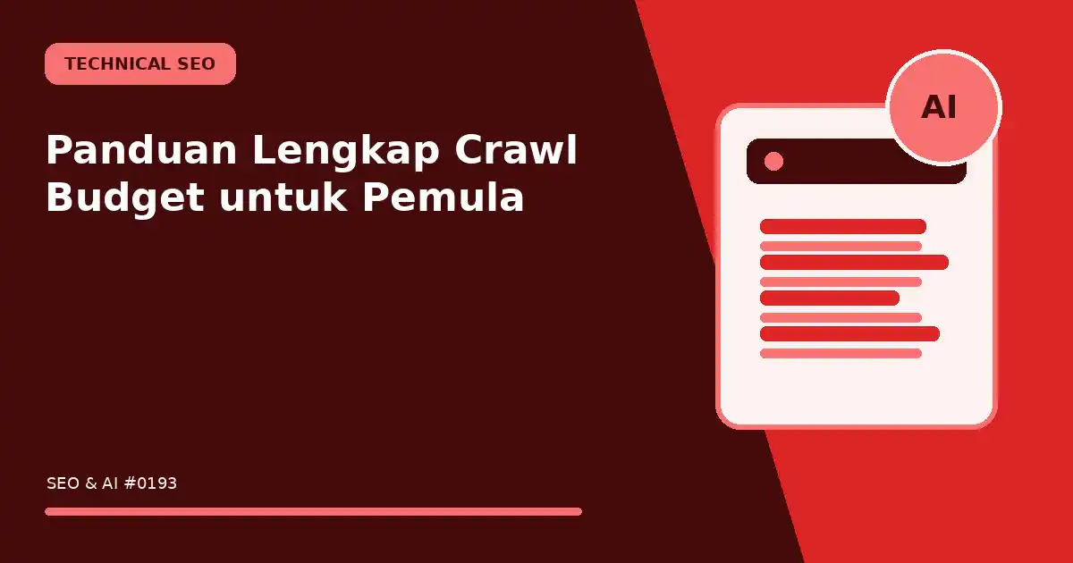 panduan lengkap crawl budget untuk pemula