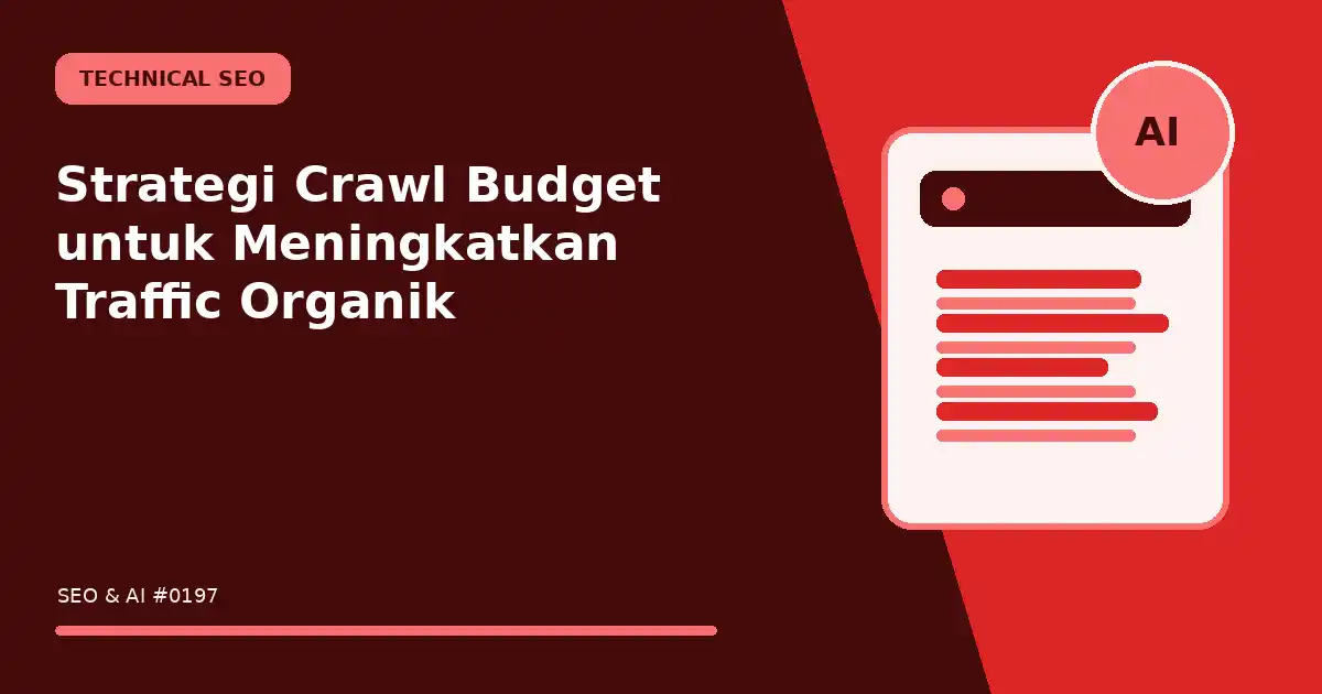 strategi crawl budget untuk meningkatkan traffic organik