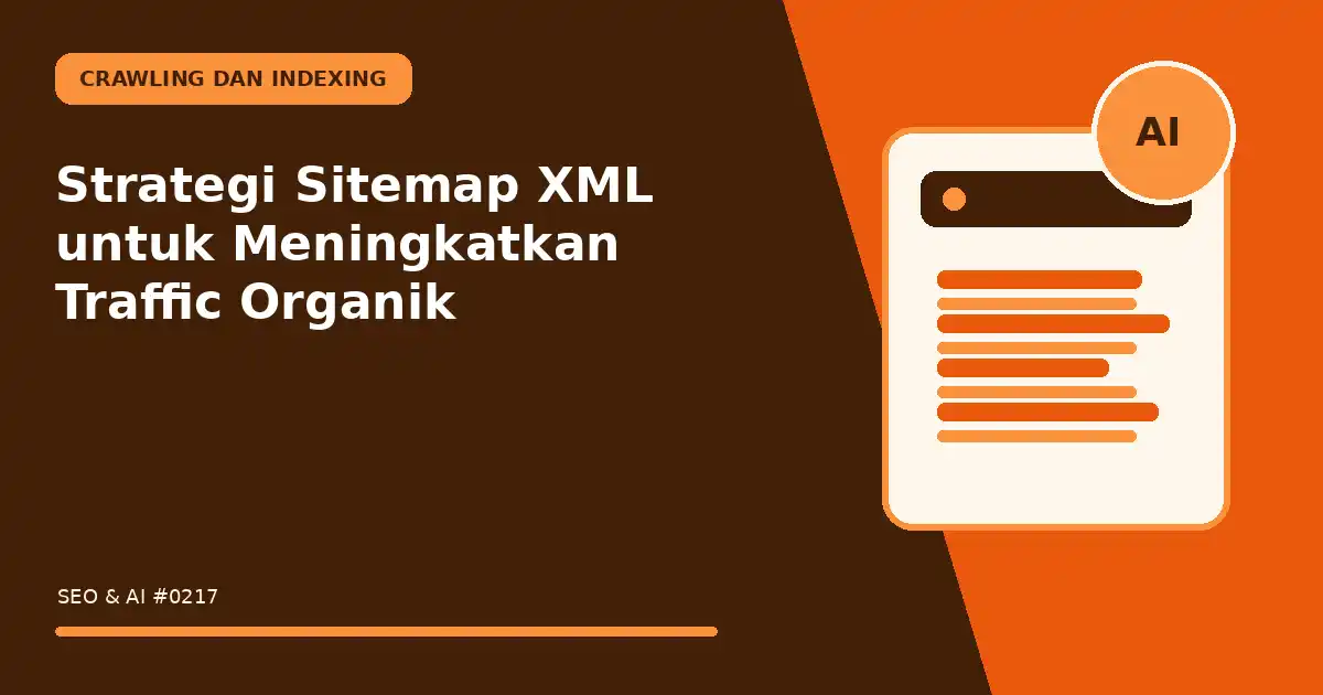 Strategi Sitemap XML untuk Meningkatkan Traffic Organik
