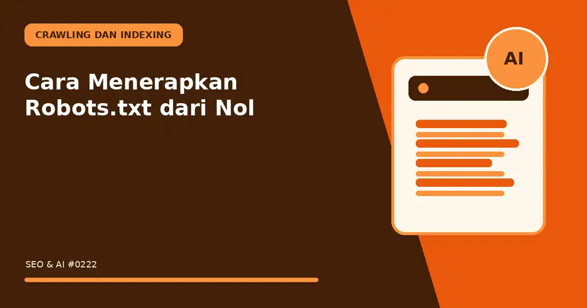 Cara Menerapkan Robots.txt dari Nol