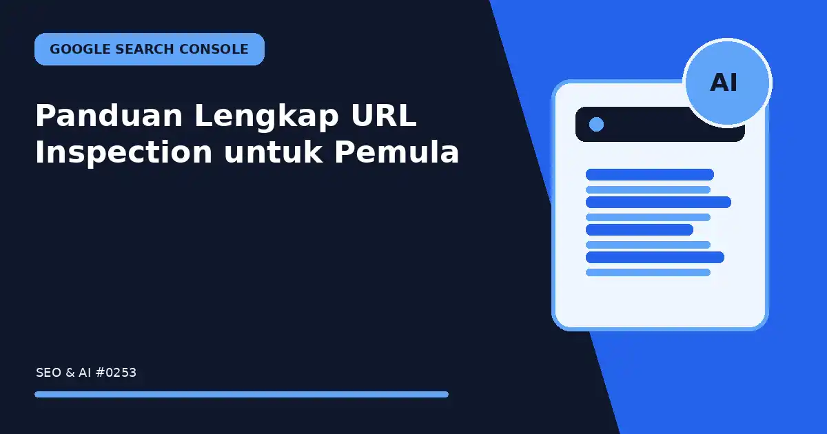 panduan lengkap url inspection untuk pemula