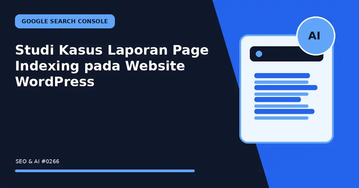 Studi Kasus Laporan Page Indexing pada Website WordPress