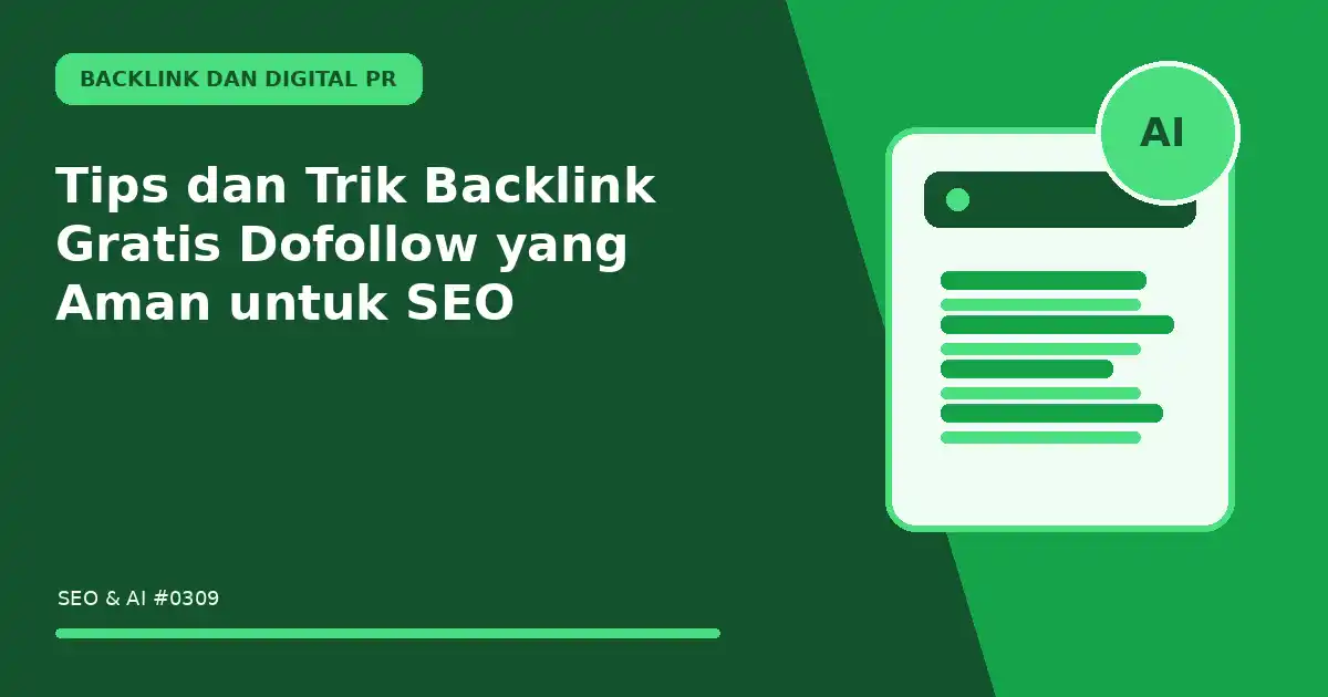 Tips dan Trik Backlink Gratis Dofollow yang Aman untuk SEO