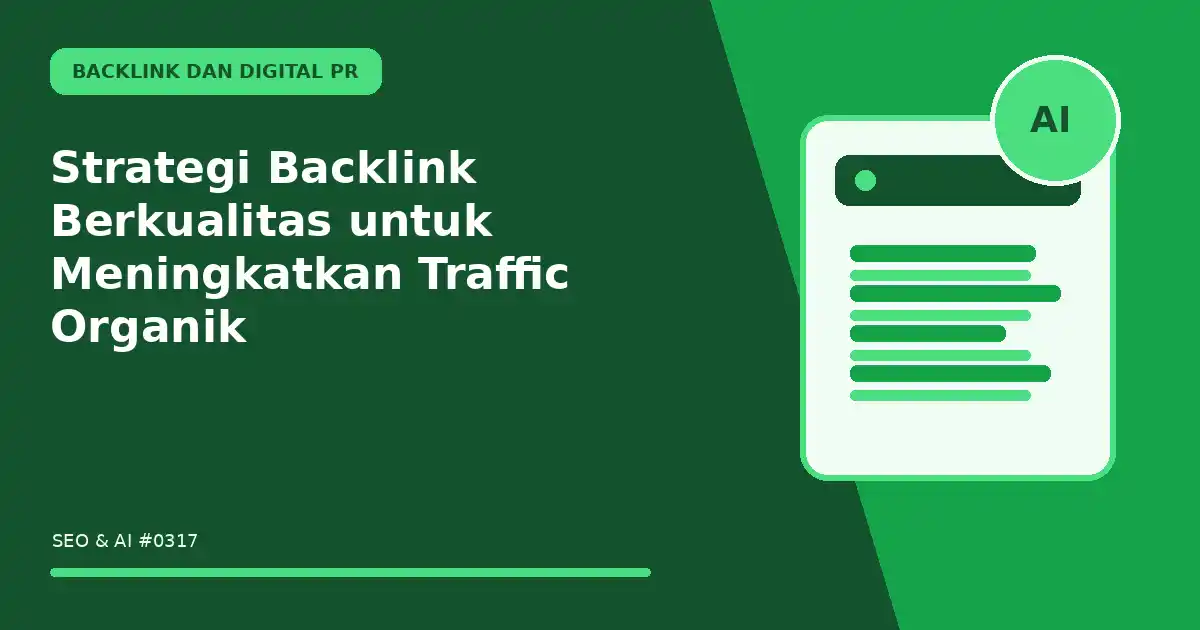 Strategi Backlink Berkualitas untuk Meningkatkan Traffic Organik