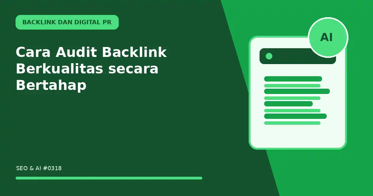 Cara Audit Backlink Berkualitas secara Bertahap