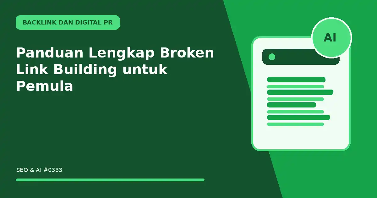 Panduan Lengkap Broken Link Building untuk Pemula