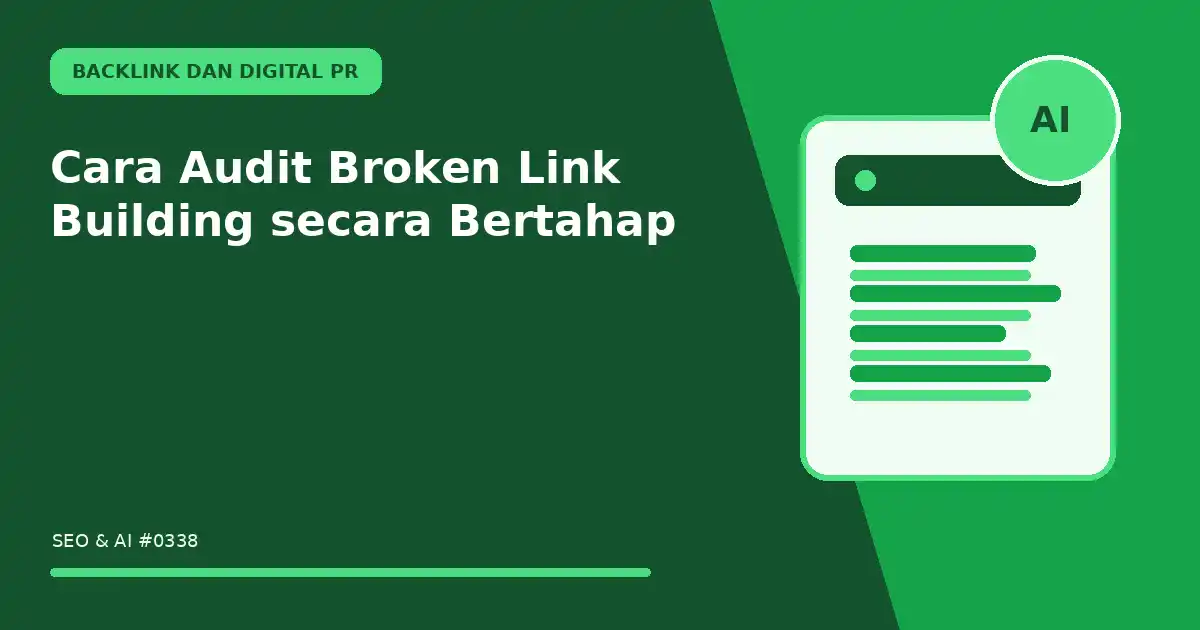 Cara Audit Broken Link Building secara Bertahap