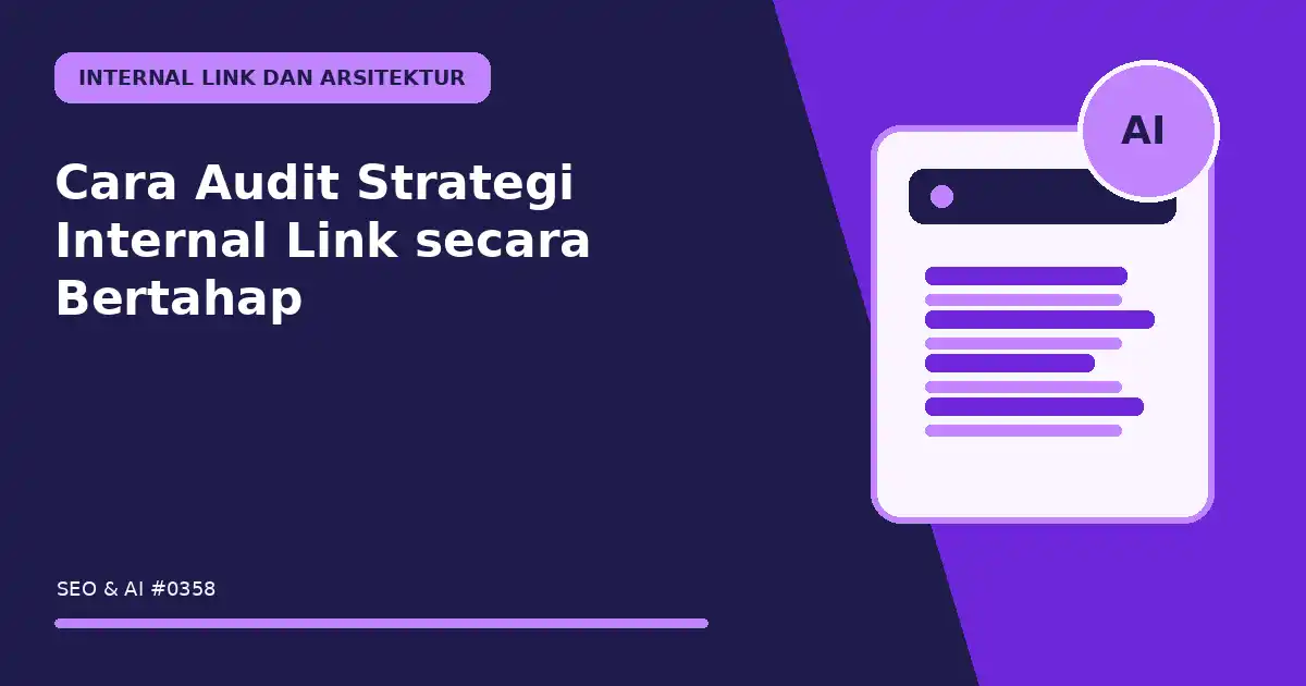 Cara Audit Strategi Internal Link secara Bertahap