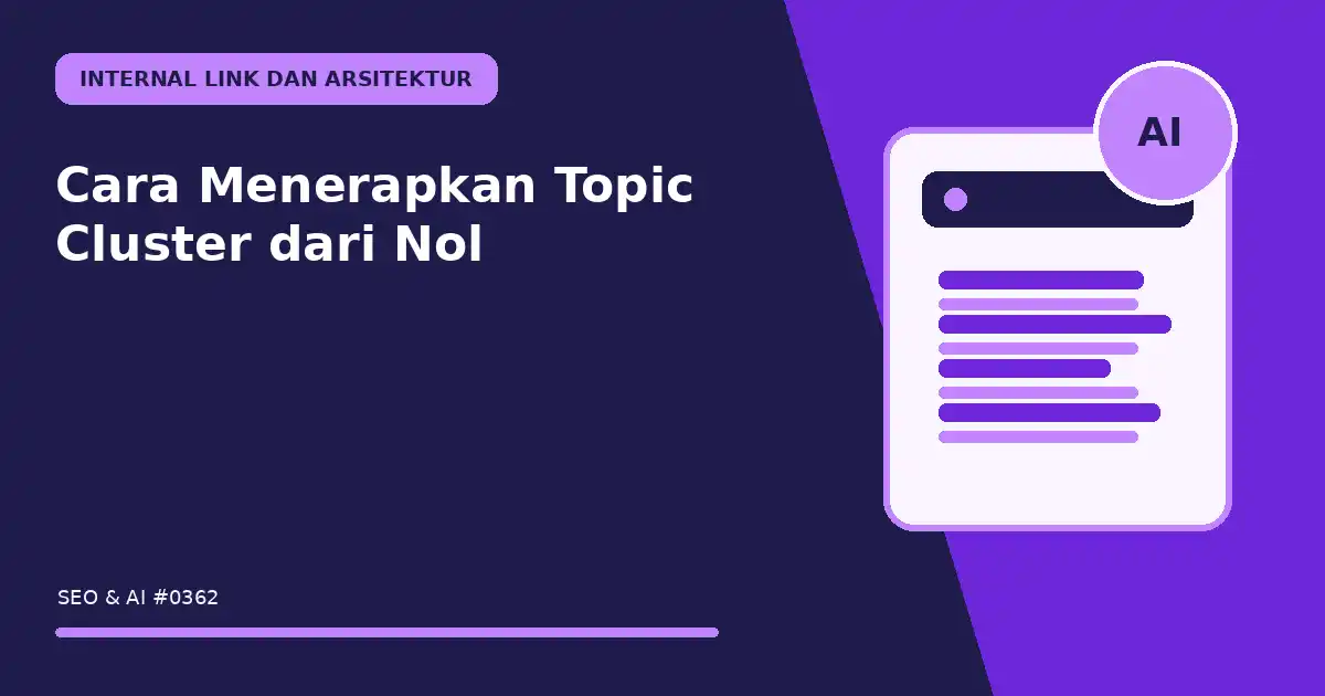 Cara Menerapkan Topic Cluster dari Nol