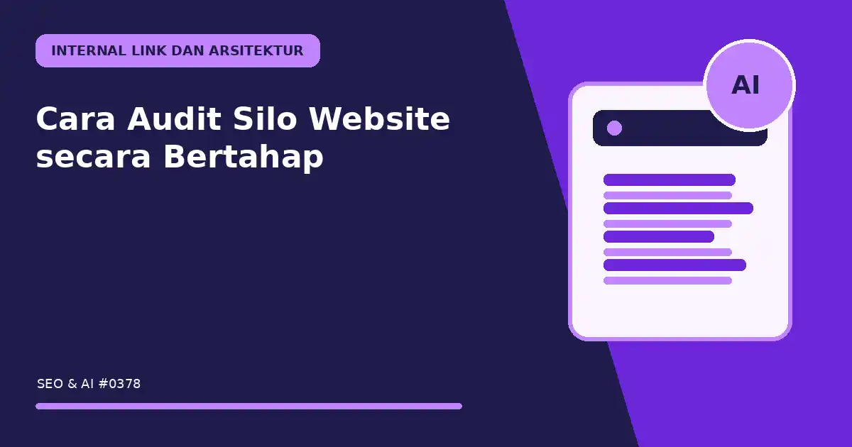 Cara Audit Silo Website secara Bertahap