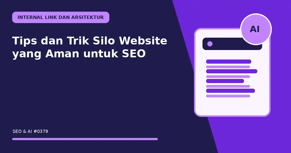 Tips dan Trik Silo Website yang Aman untuk SEO