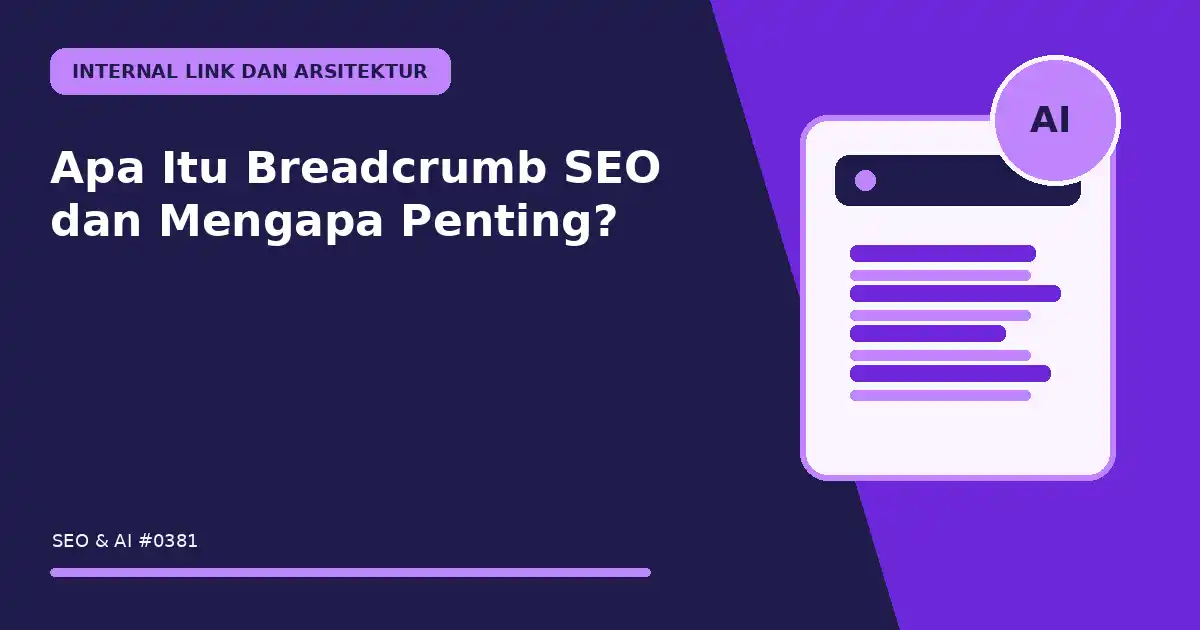 Apa Itu Breadcrumb SEO dan Mengapa Penting?