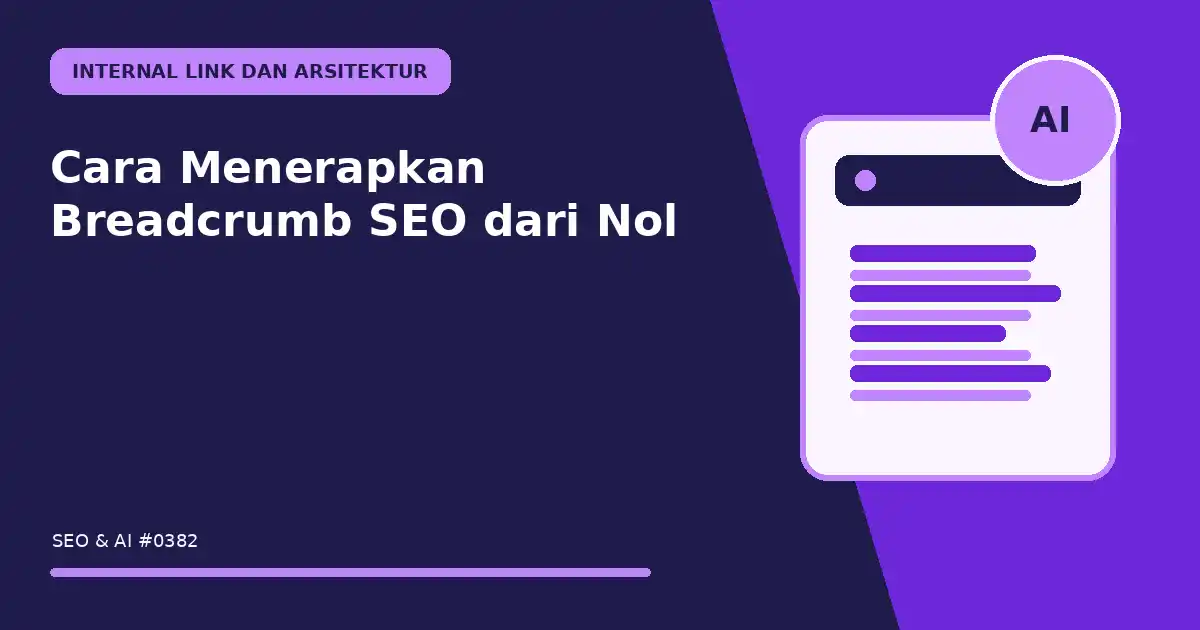 Cara Menerapkan Breadcrumb SEO dari Nol