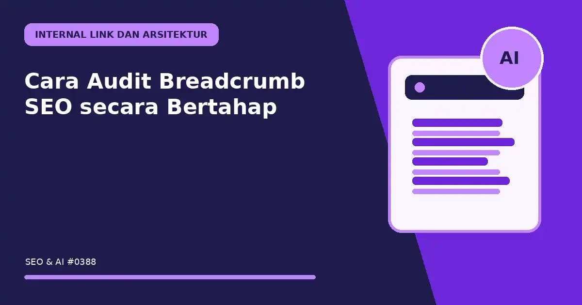Cara Audit Breadcrumb SEO secara Bertahap
