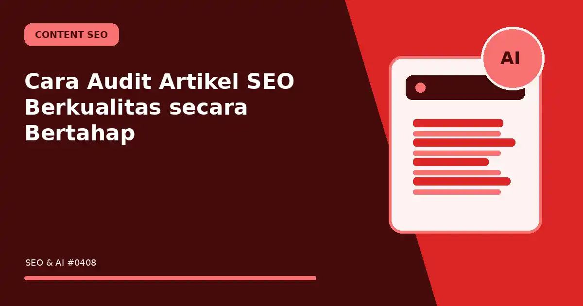 Cara Audit Artikel SEO Berkualitas secara Bertahap