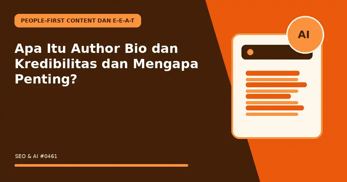 Apa Itu Author Bio dan Kredibilitas dan Mengapa Penting?