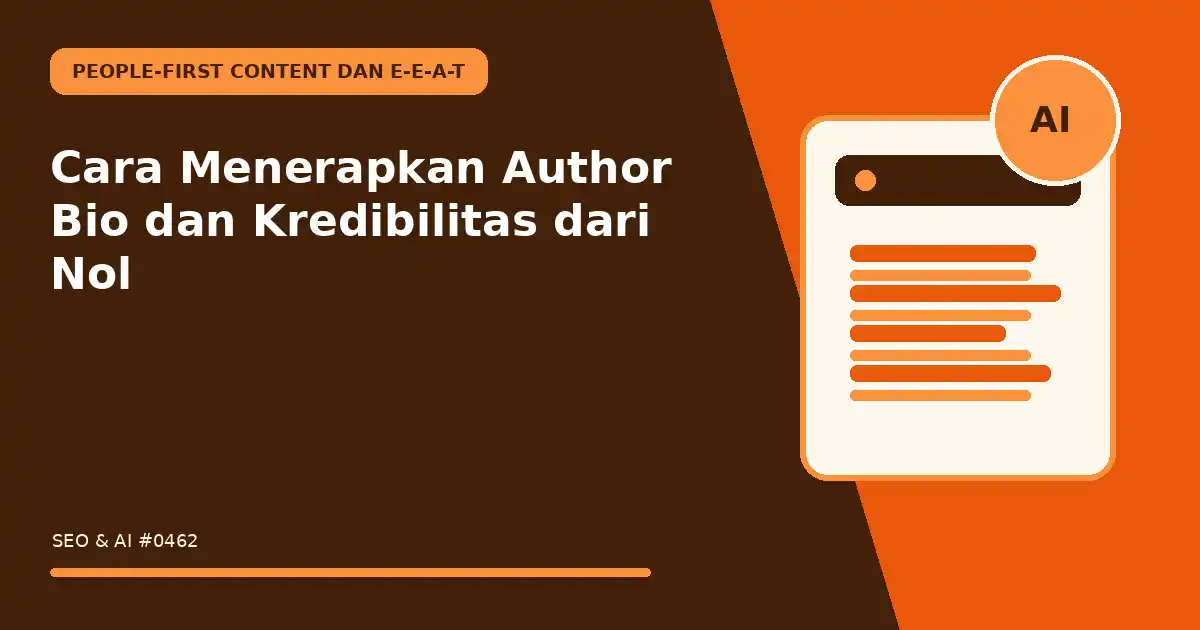 Cara Menerapkan Author Bio dan Kredibilitas dari Nol