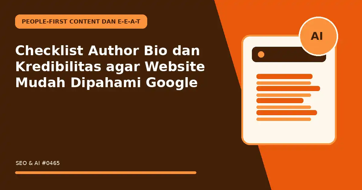 Checklist Author Bio dan Kredibilitas agar Website Mudah Dipahami Google