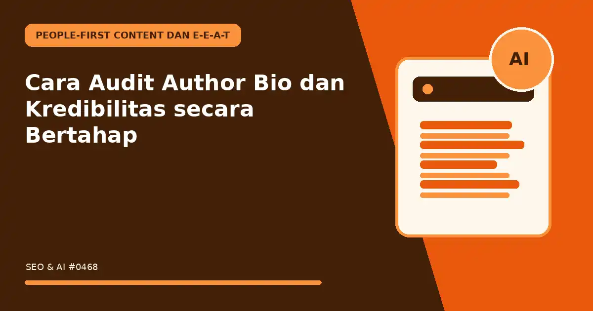 Cara Audit Author Bio dan Kredibilitas secara Bertahap
