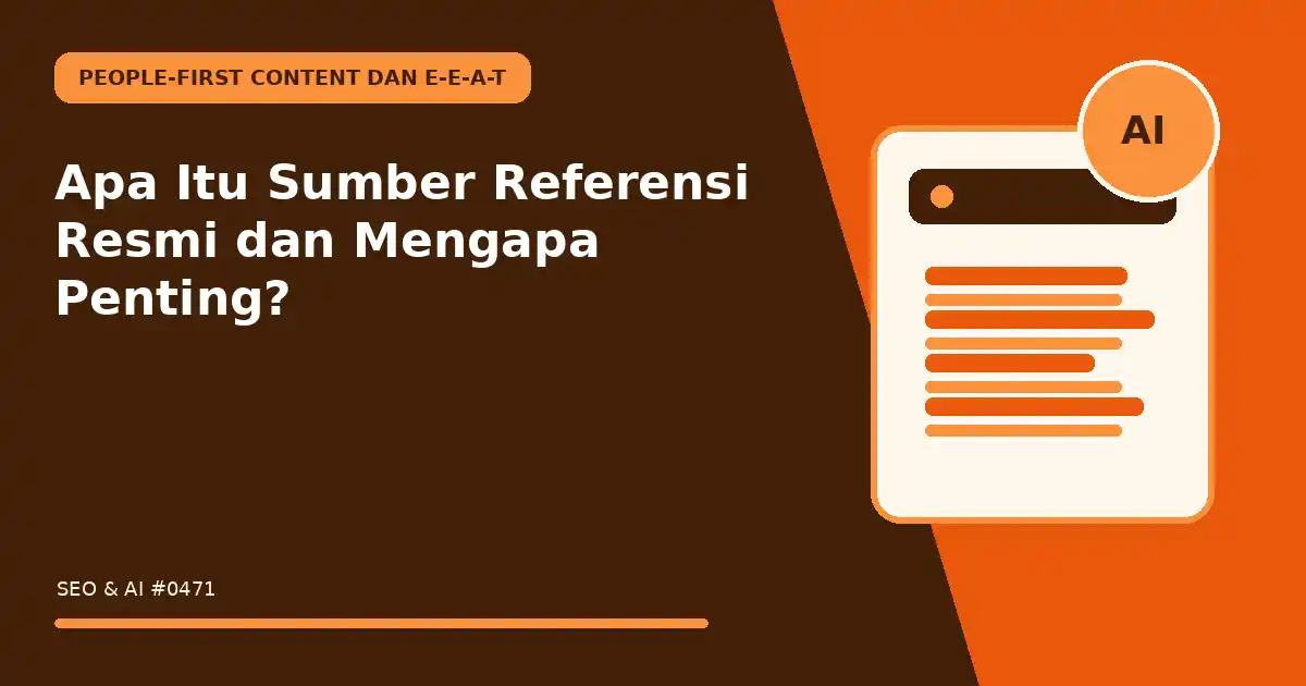 Apa Itu Sumber Referensi Resmi dan Mengapa Penting?