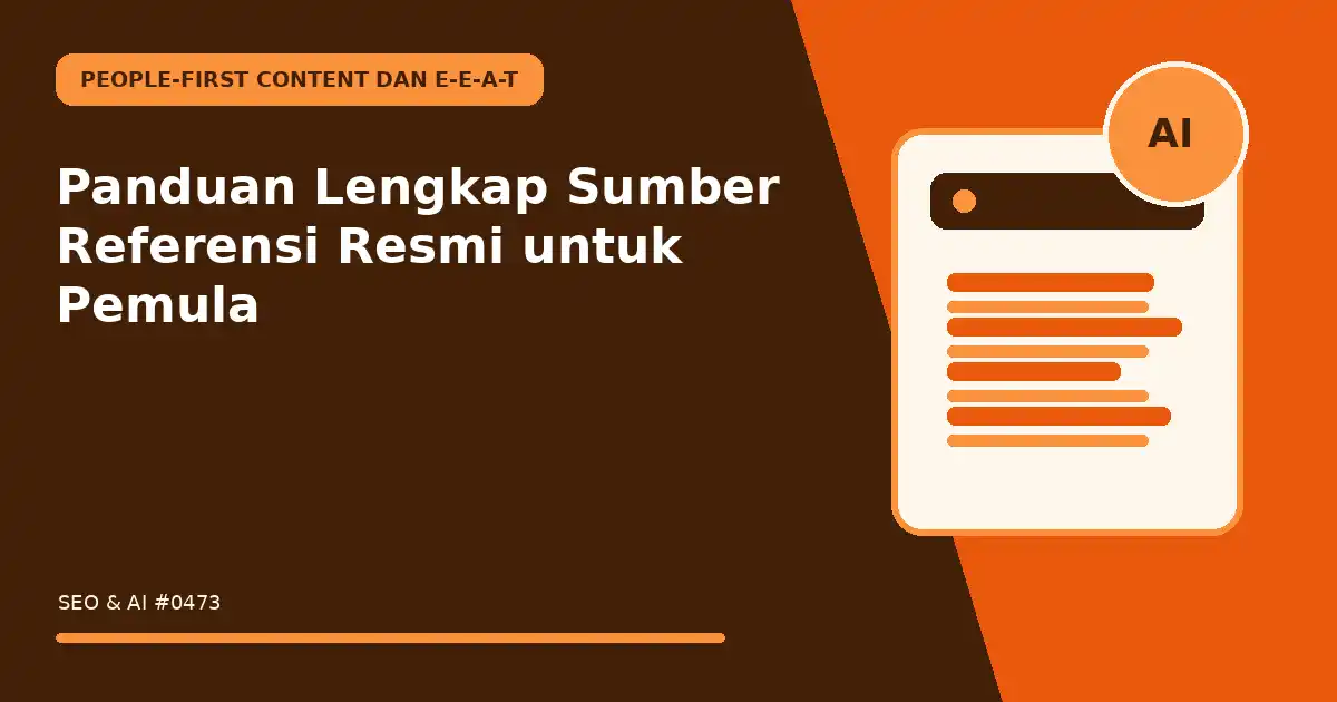Panduan Lengkap Sumber Referensi Resmi untuk Pemula