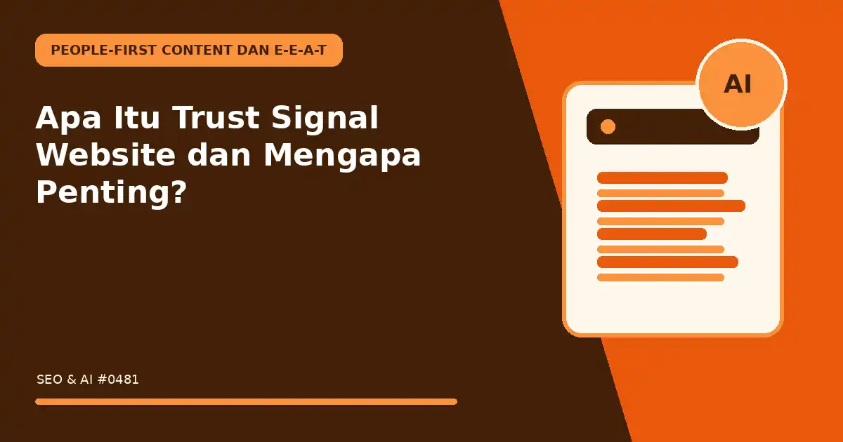 Apa Itu Trust Signal Website dan Mengapa Penting?