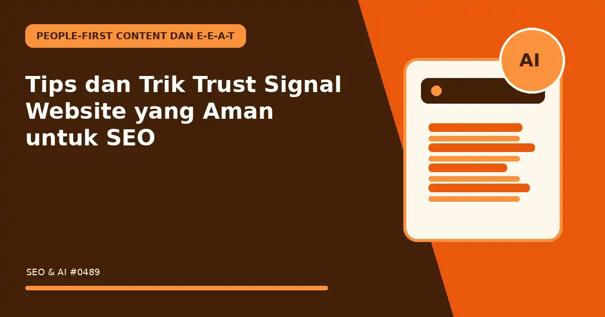 Tips dan Trik Trust Signal Website yang Aman untuk SEO
