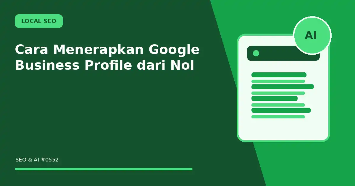 Cara Menerapkan Google Business Profile dari Nol