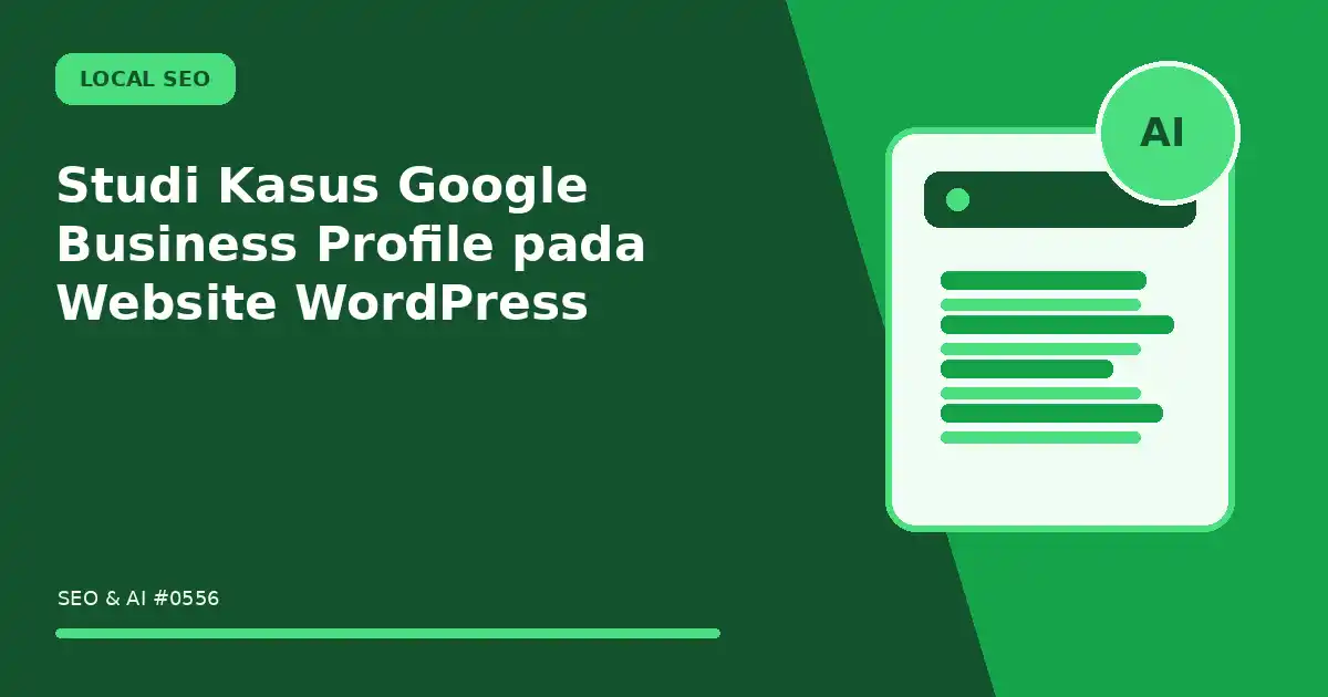 Studi Kasus Google Business Profile pada Website WordPress