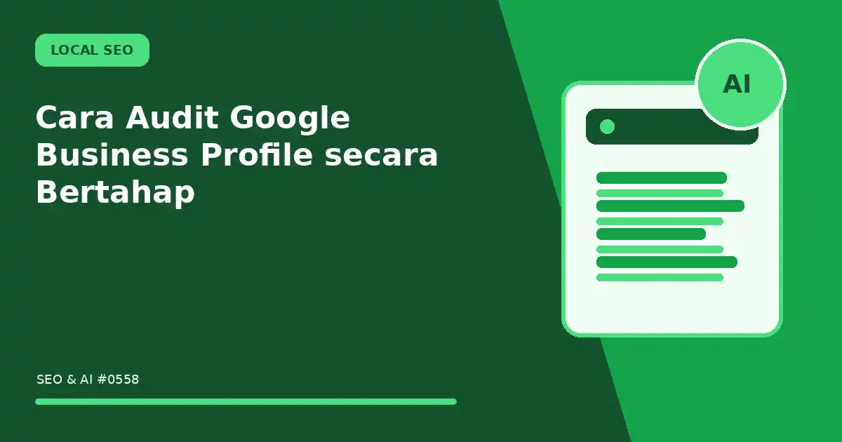 Cara Audit Google Business Profile secara Bertahap
