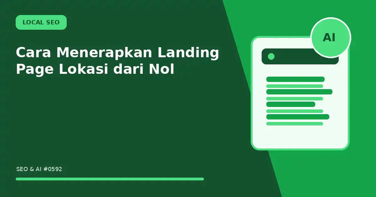 Cara Menerapkan Landing Page Lokasi dari Nol