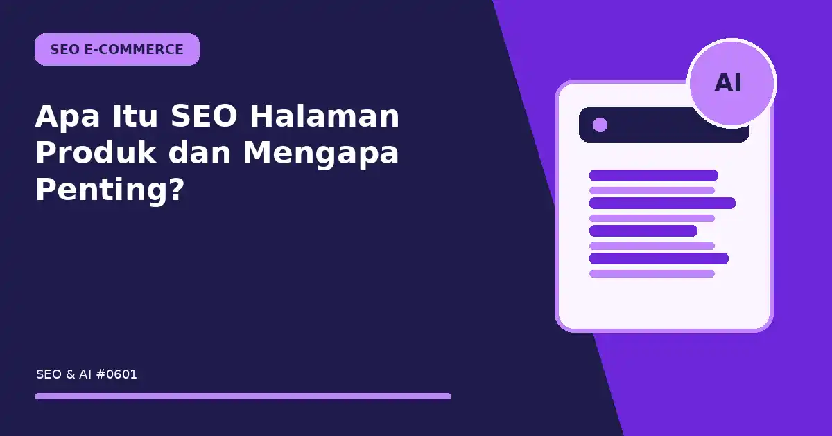 Apa Itu SEO Halaman Produk dan Mengapa Penting?