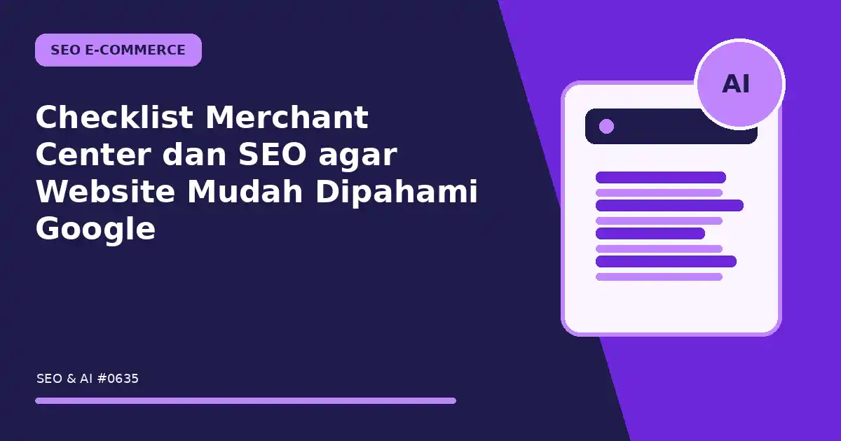 Checklist Merchant Center dan SEO agar Website Mudah Dipahami Google