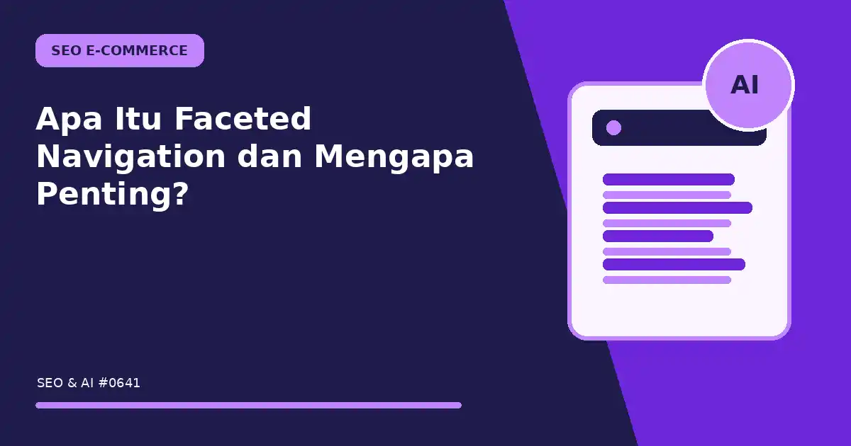 Apa Itu Faceted Navigation dan Mengapa Penting?
