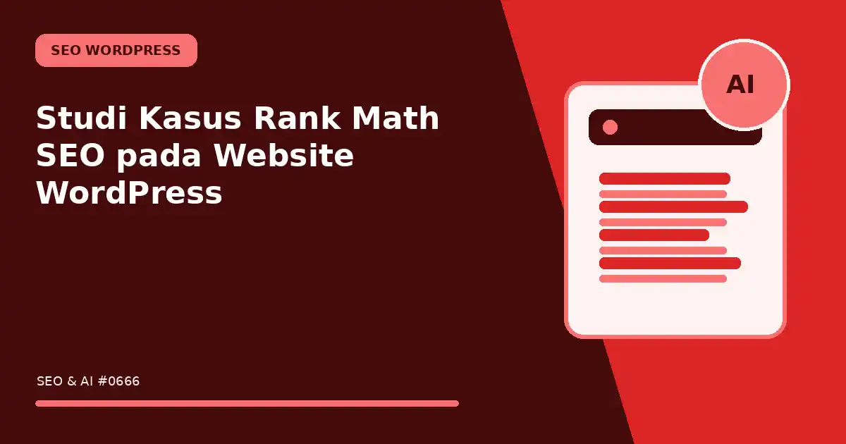 Studi Kasus Rank Math SEO pada Website WordPress