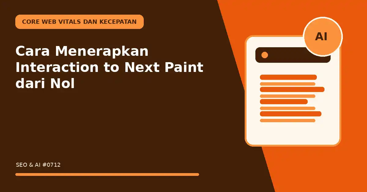Cara Menerapkan Interaction to Next Paint dari Nol