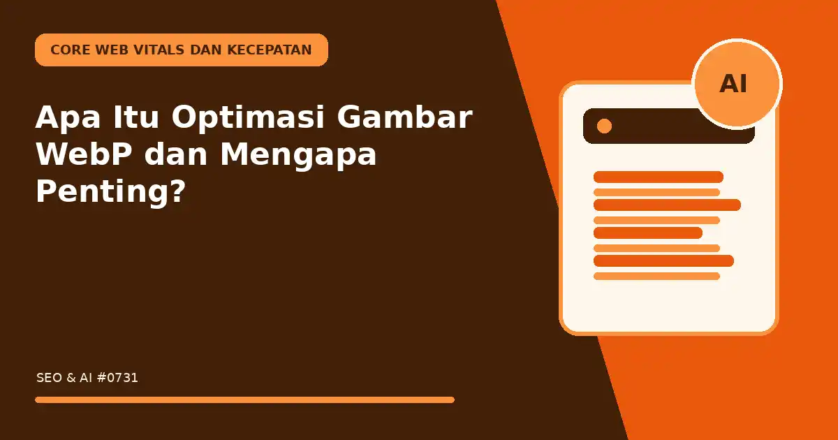 Apa Itu Optimasi Gambar WebP dan Mengapa Penting?