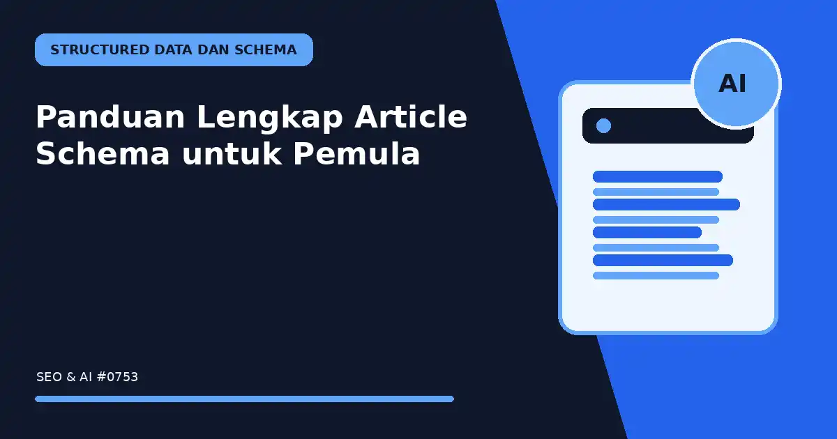 Panduan Lengkap Article Schema untuk Pemula