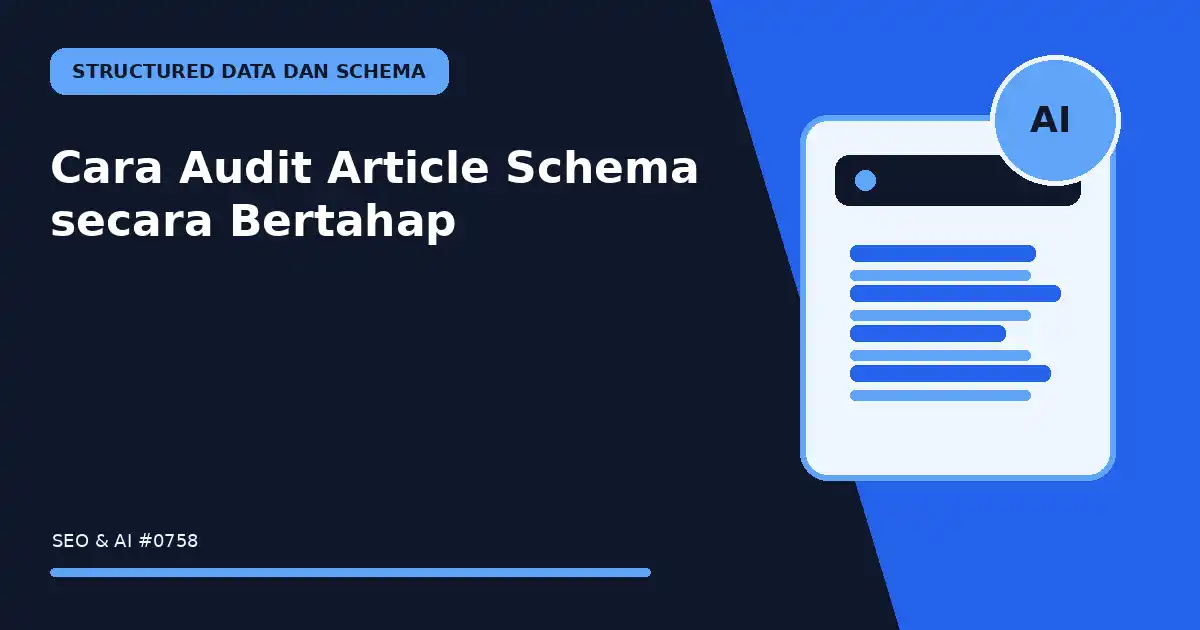 Cara Audit Article Schema secara Bertahap